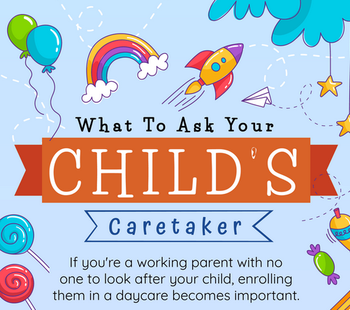 What to ask your child's caretaker